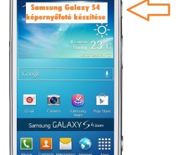 Samsung Galaxy S4 képernyő fotózás