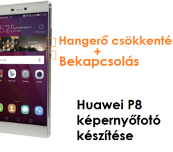 Huawei P8 képernyőfotó készítése