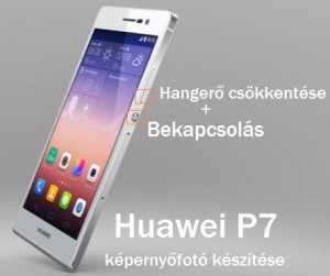 Huawei P7 képernyőfotó készítése