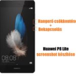 Huawei P8 Lite screenshot készítése